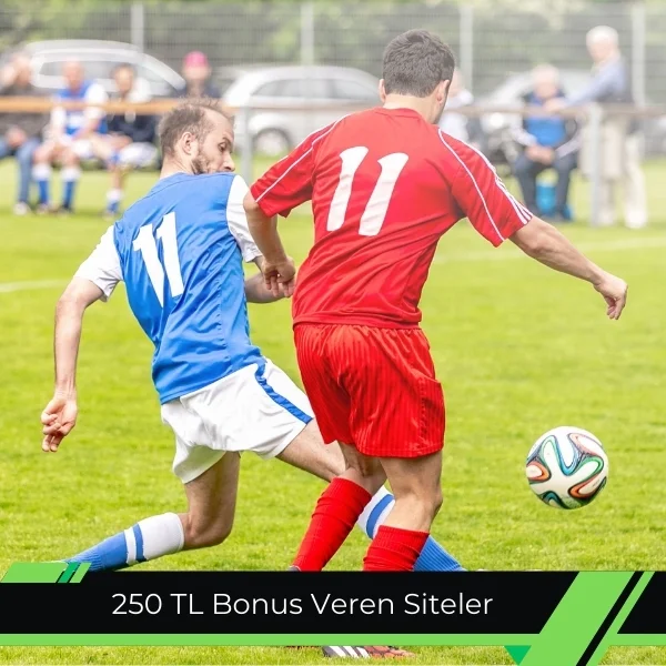 250 TL Bonus Veren Siteler