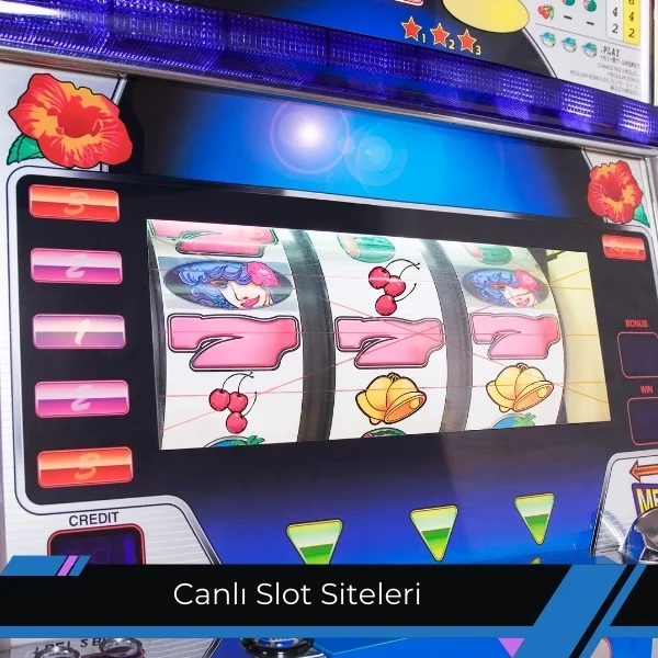 Canlı Slot Siteleri