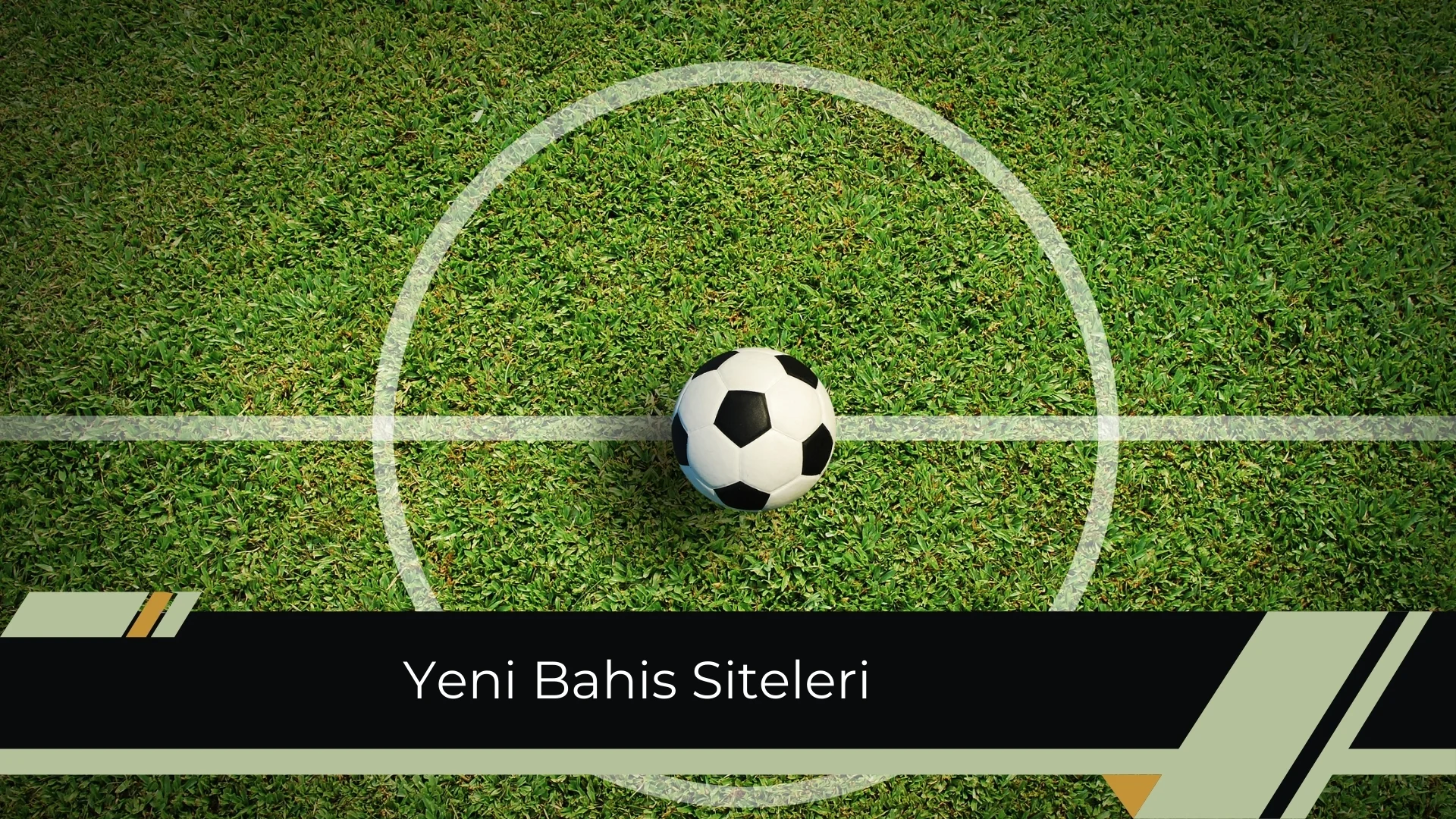 En Yeni Bahis Siteleri